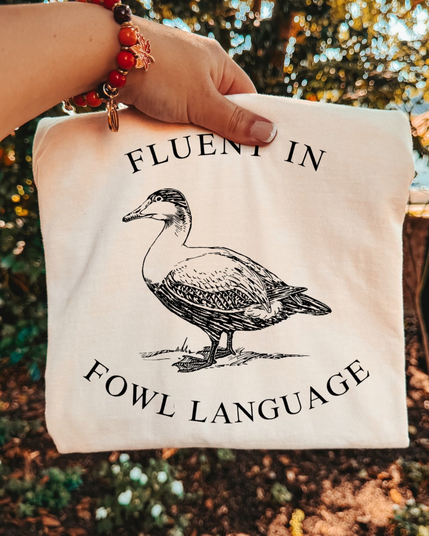 Fluent in Fowl Language Tee