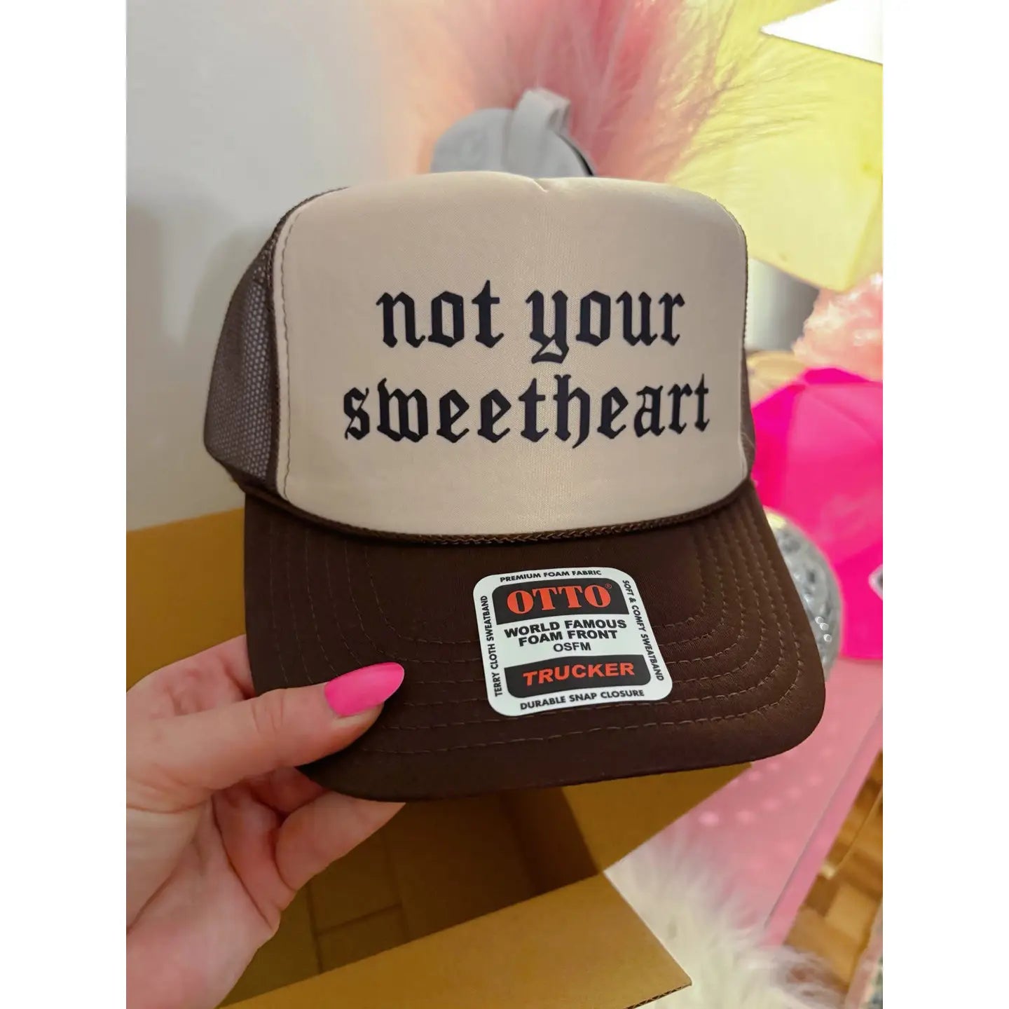 Not Your Sweetheart Otto Trucker Hat